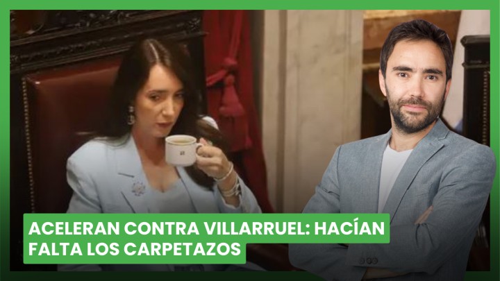 Aceleran contra Villarruel: hacían falta los carpetazos